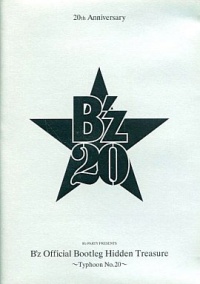 B'z Official Bootleg Hidden Treasure ~Typhoon No.20~ - B'z Wiki 